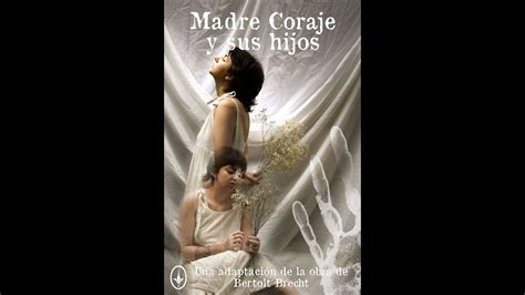 2021Obra De Teatro Madre Coraje Y Sus Hijos YouTube