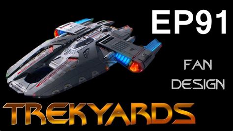 Trekyards Ep91 Uss Hammer Fan Design Youtube