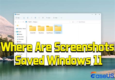 Where Are Screenshots Saved Windows 11 Find Out