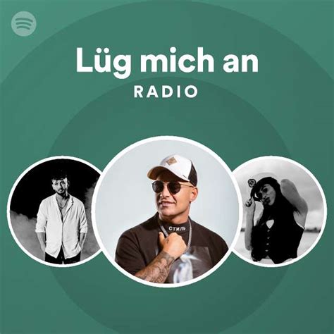 Lüg mich an Radio playlist by Spotify Spotify