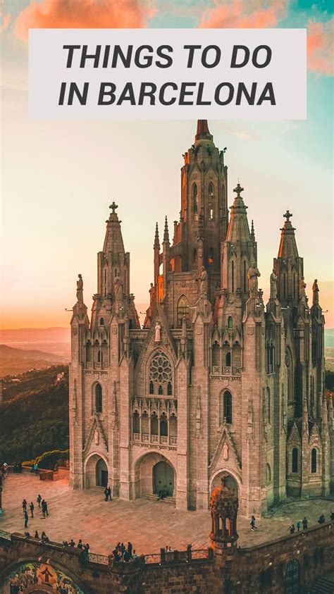 Things To Do In Barcelona Spain Artofit