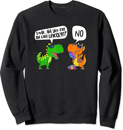 Shop Funny Dude Did You Eat The Last Unicorn Dinosaur T Shirts Tees