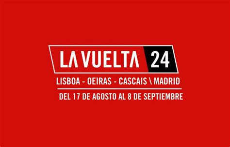 Vuelta Espana 2025 Dates In Hindi Isla Nawal