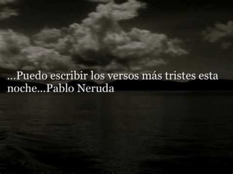 Mi Poema Favorito De Pablo Neruda Youtube