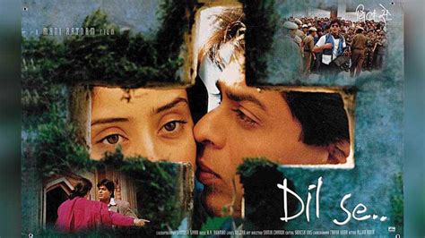 Cult Classics Dil Se A Visual Poetry That Lingers On Telegraph