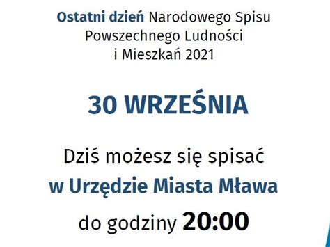 Dziś ostatni dzień spisu powszechnego Mława