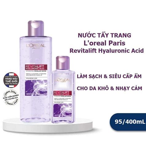 Nước tẩy trang làm sạch cấp ẩm căng mịn L Oreal Paris Revitalift