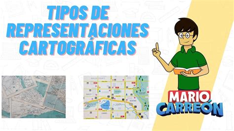 Tipos de Representaciones Cartográficas YouTube