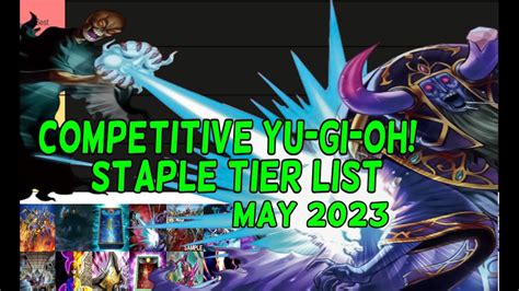 COMPETITIVE Yu Gi Oh Staples Tier List May 2023 What Will Give You