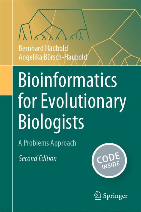 Bioinformatics For Evolutionary Biologists A Problems Approach Nhbs Academic And Professional Books