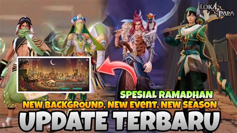 Update Spesial Ramadhannew Skin New Event New Season Dan New