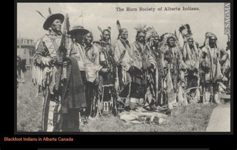 Introducing some of Canada's "First Nations" Part V11: the "Blackfoot ...