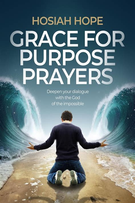 Grace for Purpose Prayers eBook by Hosiah Hope - EPUB | Rakuten Kobo ...