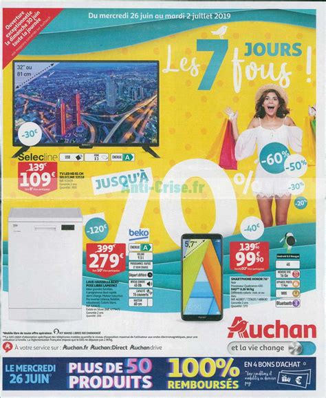 Anti Crise Fr Catalogue Auchan Du 26 Juin Au 02 Juillet 2019 7 Jours