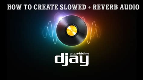 How To Make Slowed And Reverb Songs On Android Djay 2 Pro Edit