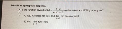 Solved X 2 Provide An Appropriate Response Is The Function