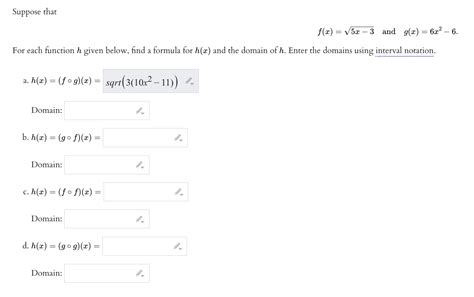 Solved Suppose That Fx5x−3 And Gx6x2−6 For Each