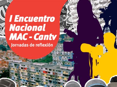 Cantv Promueve I Encuentro Nacional De Medios Alternativos Y Comunitarios