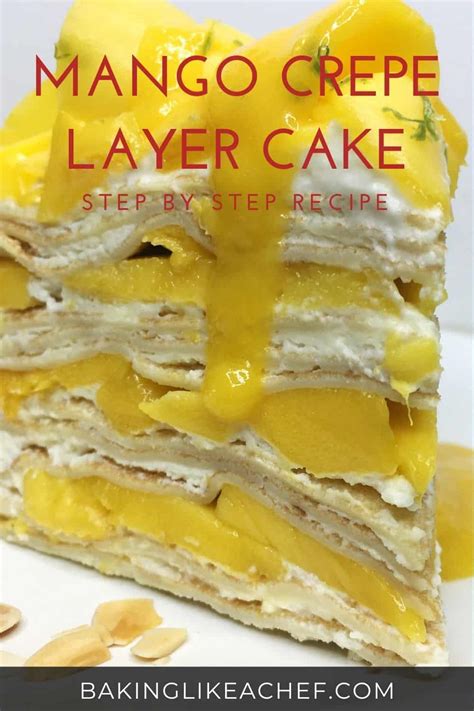 Mango Crepe Cake Recipe Baking Like A Chef