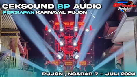 Cek Sound Bp Audio Persiapan Karnaval Pujon Ngabab Youtube