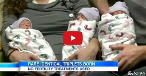 Mother Gives Birth To Identical Triplets Rare Identical Triplets