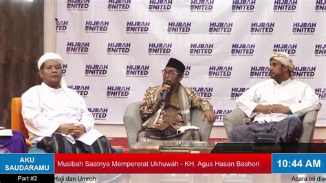 Aku Saudaramu Part Musibah Saatnya Mempererat Ukhuwah Youtube