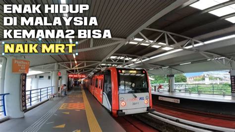 Naik Mrt Bawah Tanah Malaysia Dari Masjid Jamik Ke Pandan Jaya Youtube