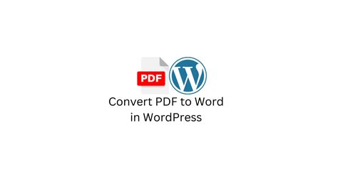 How To Convert A Pdf To Word In Wordpress Without Software Guide