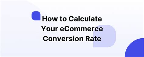 How To Calculate Your Ecommerce Conversion Rate Scalecrush