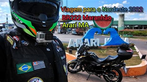 Viagem para o Nordeste 2022 BR222 Maranhão passando pela cidade de