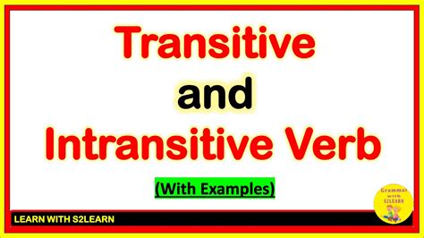 Verbs Transitive And Intransitive Verbs Verbs In English Grammar