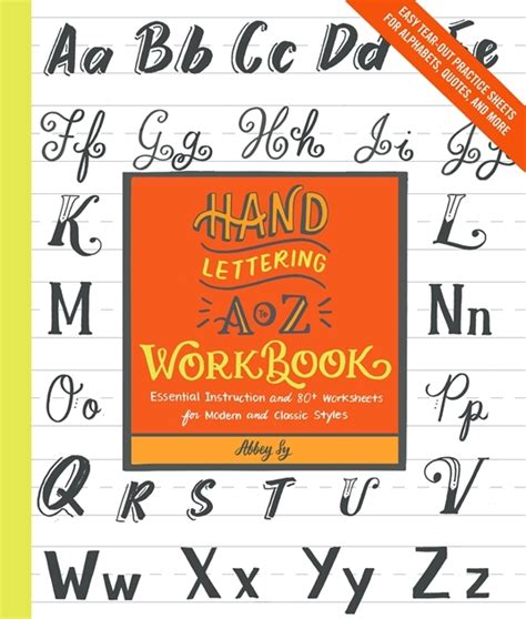 Hand Lettering A To Z Workbook Essential Instruction And 80