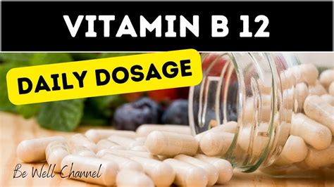 Vitamin B12 Dosage How Much Should You Take Per Day Youtube