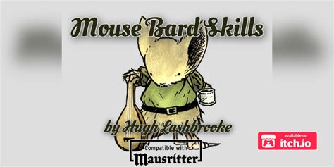 Mouse Bard Skills by Hugh Lashbrooke, Ten Acre Games