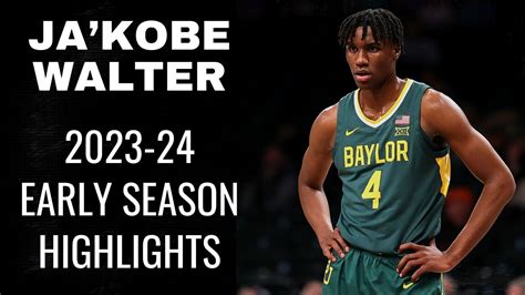 Ja Kobe Walter Baylor Bears Early Season Highlights Youtube