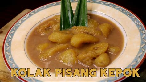 Cara Bikin Kolak Pisang Kepok Kuning Mudah Dan Enak YouTube