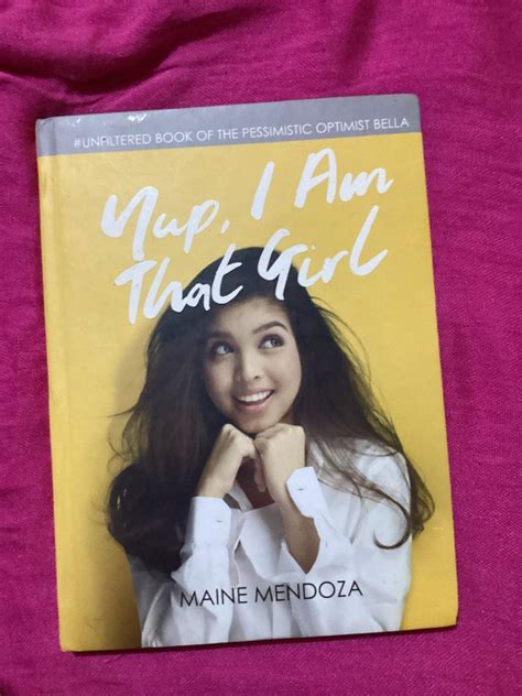 (Book) Yup, I Am that Girl by Maine Mendoza, Hobbies & Toys, Books ...