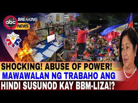 Shocking Bbm Liza Inaabuso Ang Power Sa Mga Govt Employees