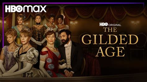 The Gilded Age Temporada Trailer Hbo Max Youtube