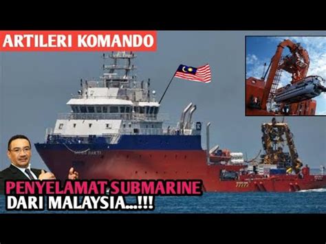 Spektakuler Sakti Mv Mega Bakti Malaysia Penyelamat Kapal Selam