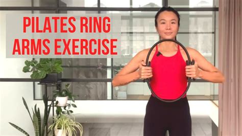 Pilates Ring Magic Circle 10 Minute Arm Exercise