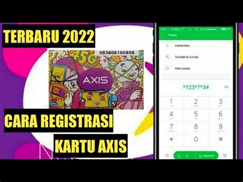 Cara Registrasi Kartu Axis Terbaru Cara Registrasi Nomor Axis