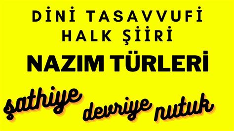 Dini Tasavvufi Halk Şiiri Nazım Türleri YouTube