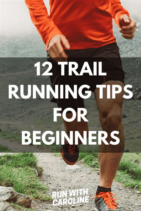 12 Trail Running Tips For Beginners Run With Caroline