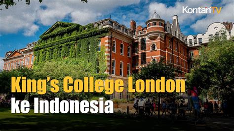 Kampus Kings College London Akan Berdiri Di Malang Kontan News