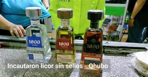 Incautaron Licor Sin Sellos Qhubo