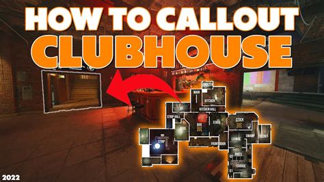 Clubhouse Callout Guide 2022 Rainbow Six Siege Youtube