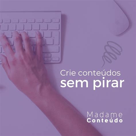 Sim é possível criar conteúdo sem pirar mas para isso você precisa