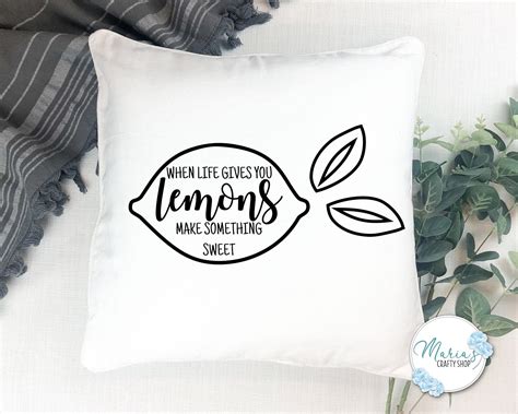 Lemon Svg When Life Gives You Lemons Make Something Sweet Etsy