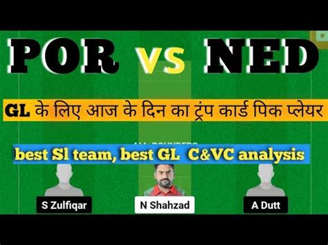 Por Vs Ned Dream11 Prediction Por Vs Ned Dream11 Team Por Vs Ned Ecit10